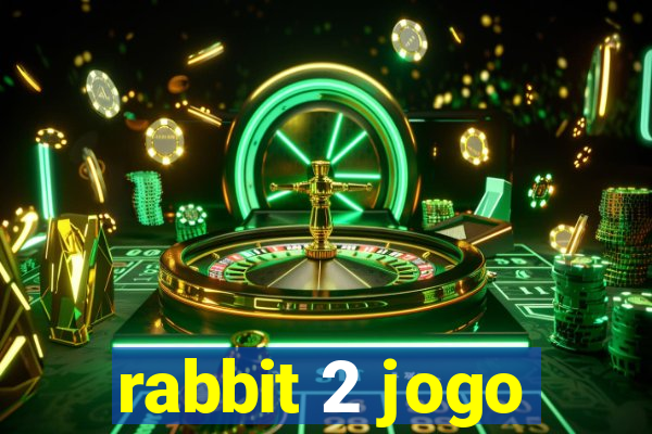 rabbit 2 jogo